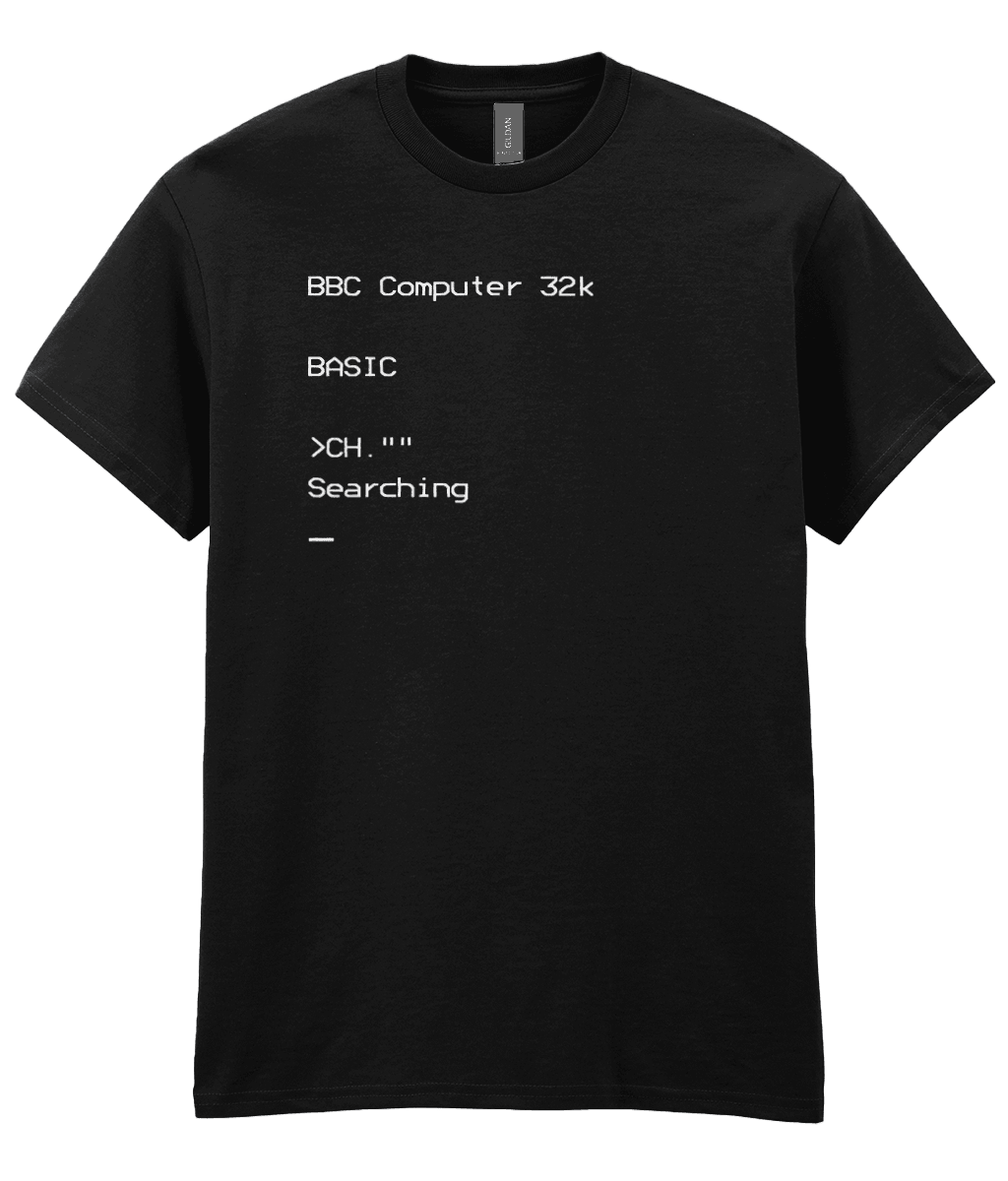 Black T-shirt featuring white BBC Micro boot-up screen text with the BASIC prompt,the CHAIN  command shortened to CH.””, and blinking cursor; nostalgic design for vintage computing fans.

