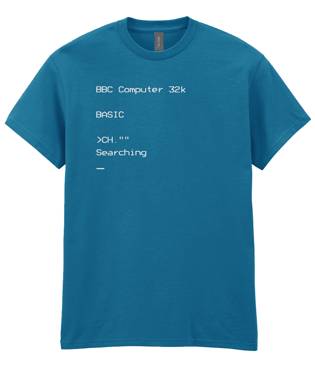 Antique Sapphire (blueish T-shirt featuring white BBC Micro boot-up screen text with the BASIC prompt,the CHAIN  command shortened to CH.””, and blinking cursor; nostalgic design for vintage computing fans.