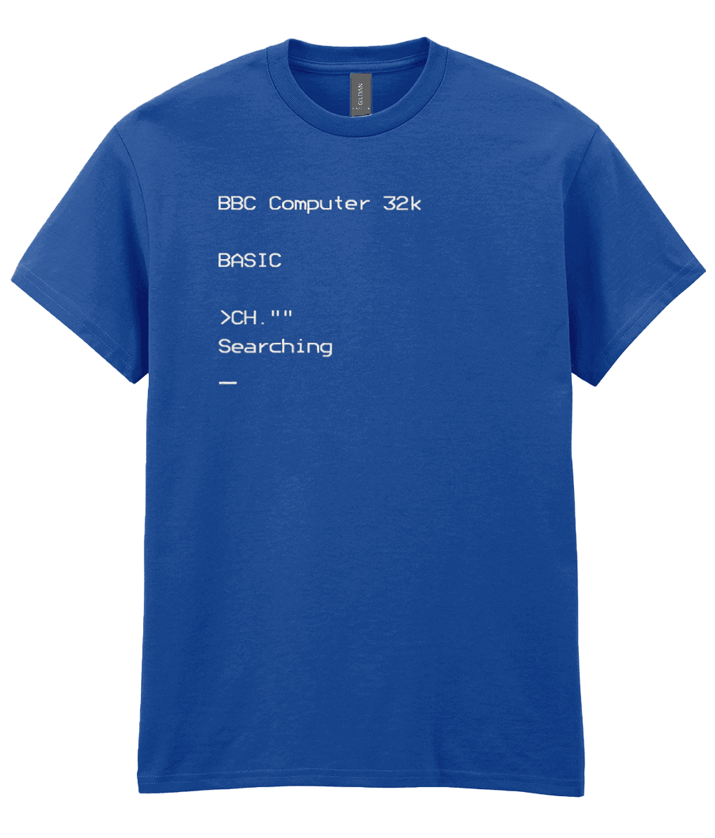 Royal Blue T-shirt featuring white BBC Micro boot-up screen text with the BASIC prompt,the CHAIN  command shortened to CH.””, and blinking cursor; nostalgic design for vintage computing fans.
